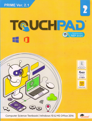 TOUCHPAD PRIME Ver. 2.1 For Class - 2 (Computer Science Textbook Windows 10 & MS Office 2016)(Paperback, BHAWNA SHARMA)