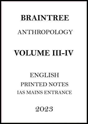 Eduiq Anthropology Optional Printed Notes Of Volume 3 And 4 By Braintree For IAS Mains(Paperback, Braintree)