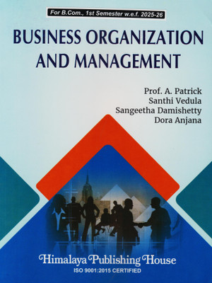 Business Organization And Management For B.Com 1st Semester 2025-26 Edition(Paperback, PATRICK-VEDULA-DAMISHETTY-ANJANA)