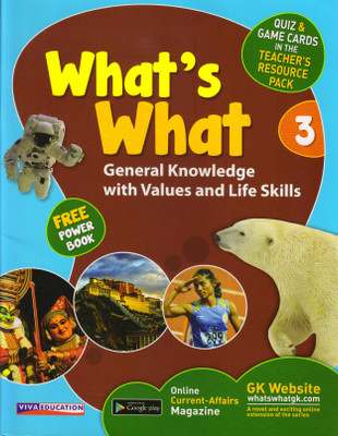 Viva, What's What Class - 3 General Knowledge With Values And Life Skills(Paperback, viva Educational team)