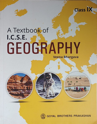 A Textbook Of I.C.S.E. GEOGRAPHY Class-IX(Paperback, Veena Bhargava)