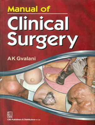 Manual Of Clinical Surgery [Paperback] Gvalani, A.K(Paperback, unknown)