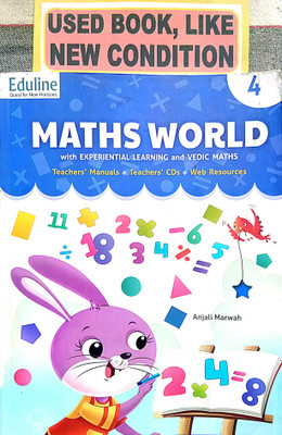 Maths World Class-4 (Old Book)(Paperback, Anjali marwah)