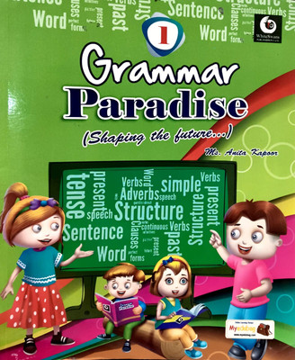 Whiteswans Grammar Paradise (Shaping The Future) Class 1(Paperback, MS. ANITA KAPOOR)