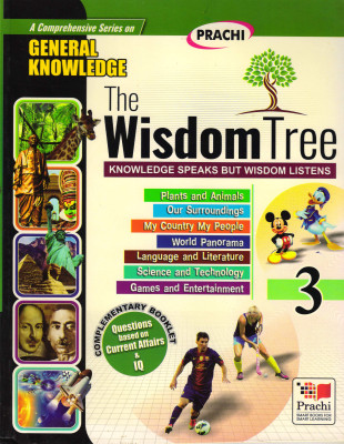 Prachi The Wisdom Tree Class - 3 A Book Of General Knowledge(Paperback, Dr D. K. SHARMA, NEETU TEWARI)