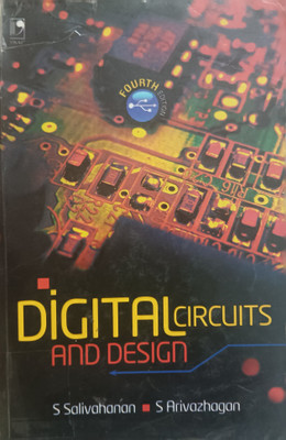 ( USED - SECOND HAND ) Digital Circuits And Design(Paperback, S. Salivahanan, S Arivazhagan)