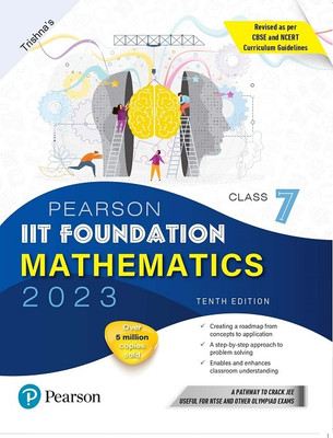 Pearson IIT Foundation Mathematics Class 7, Revised As Per CBSE And NCERT Curriculum Guidelines With Includes Active App -To Gauge Self Preparation - 10th Edition 2023(Paperback, Trishna)