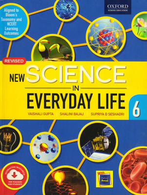 Oxford, New Science In Everyday Life Class - 6(Paperback, VAISHALI GUPTA)