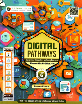 Digital Pathways Middle Stage Class - 6(Paperback, POONAM CHOPRA)