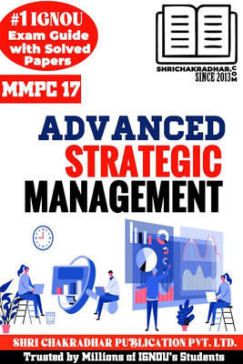 IGNOU MMPC 17 Solved Guess Papers From IGNOU Study Material/Help Book/Guidebook Titled Advanced Strategic Management (Latest Syllabus) IGNOU MBA New 2nd Year Mmpc17(Paperback, BHAVYA KUMAR SAHNI)