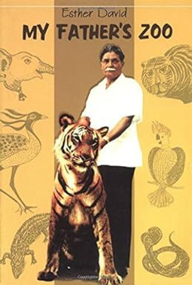 My Father`s Zoo(Paperback, Esther David)