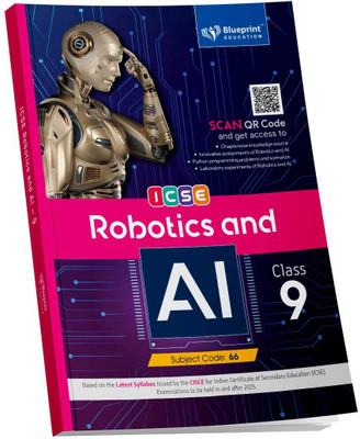 Robotics And AI Class 9 ICSE 2025(Paperback, Blueprint Editorial Board)