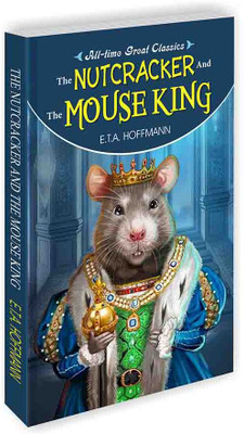 The Nutcracker And The Mouse King | All Time Great Classics Novels(Paperback, Sawan)