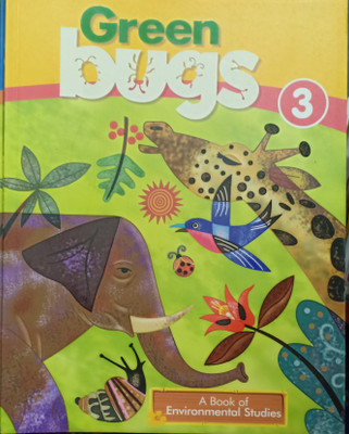 Green Bugs A Book Of Environmental Studies Class 3(Pepper back, Simi misra)