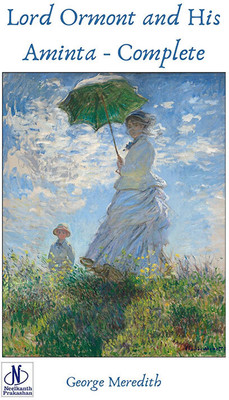 Lord Ormont And His Aminta — Complete(Paperback, George Meredith)