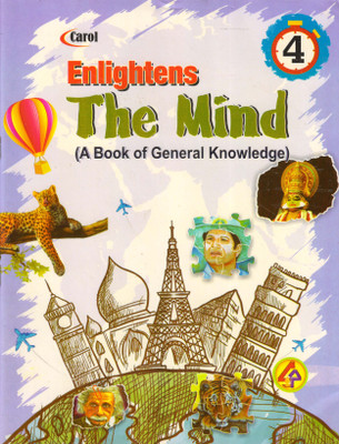 Carol, Enlightens The Mind For Class - 4 (A Book Of General Knowledge)(Paperback, Carol)