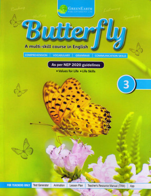 Butterfly A Multi-Skill Course In English Class - 3(Paperback, Dr. Ketan. N. Pithadia)