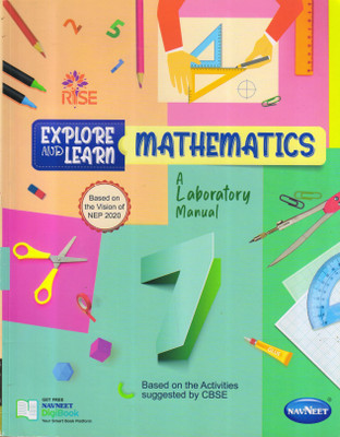 NAVNEET RISE EXPLORE AND LEARN MATHEMATICS A Laboratory Manual Class - 7(Paperback, Sajay Pappan)