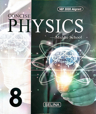 Concise Physics Middle School Class 8(Paperback, Dr.R.p.Goyal)