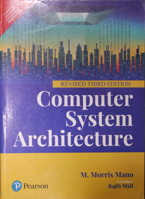 Computer System Architecture Pearson(Paper, M. Morris Mano Rajib Mall)
