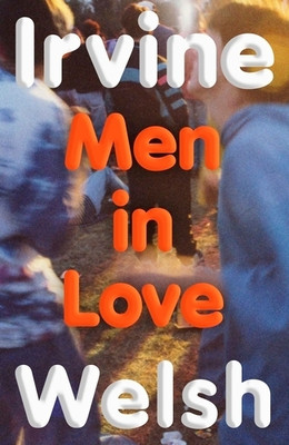 Irvine Men In Love Welse ( English Paperback)(Paperback, Welse)