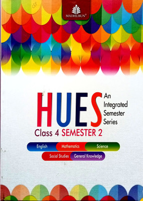 Hues Class-4 Semester-2 (Old Book)(Paperback, ALKA BATRA, PRIYADARSHINI S KELKAR)