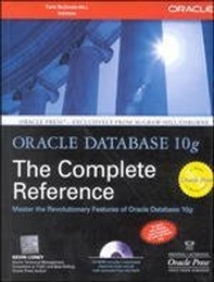 Oracle Database 10G : The Complete Reference(Paperback, Kevin Lonely)