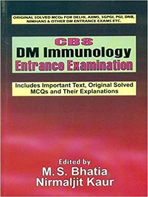 Cbs Dm Immunology Entrance Examination(Paperback, Bhatia M.S)
