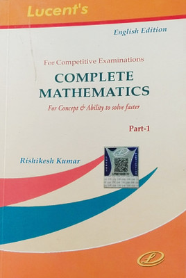 Complete Mathematics Part 1 English Medium(Paperback, Rishikesh Kumar)
