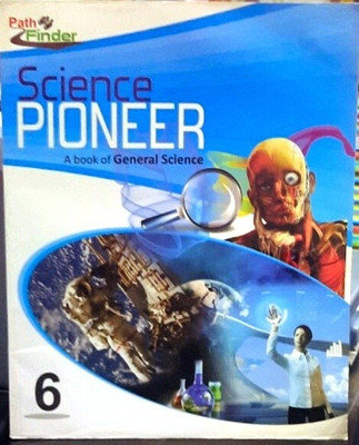 Path Science Pioneer A Book Of General Science 6(Paperback, DR. TAPAN SARKAR)