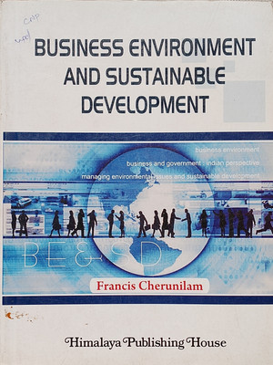 Business Environment And Sustainable Development (Old Book)(Paperback, Francis Cherunilam)