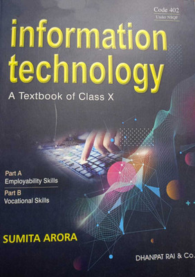 Dhanpat Rai Information Technology Class X Sumita Arora(PAPERPACK, SUMITA ARORA)