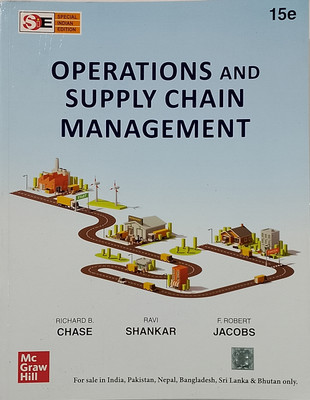 OPERATIONS AND SUPPLY CHAIN MANAGEMENT (Old Book)(Paperback, Richard B. Chase, Ravi Shankar)