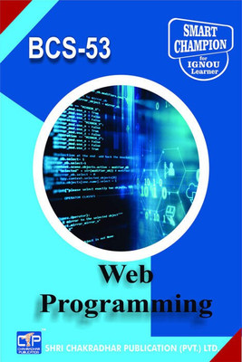 IGNOU BCS 53 Solved Guess Papers Pdf From IGNOU Study Material/Books Web Programming For Exam Preparation (Latest Syllabus) IGNOU Bachelor Of Computer Applications (BCA)(Paperback, BHAVYA KUMAR SAHNI) IGNOU BCS 53 Solved Guess Papers Pdf From IGNOU Study Material/Books Web Programming For Exam Preparation (Latest Syllabus) IGNOU Bachelor Of Computer Applications (BCA)(Paperback, BHAVYA KUMAR SAHNI)