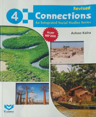 Connections An Integrated Social Studies Series Class 4(Pepper back, Hindi, Ashoo kalra)