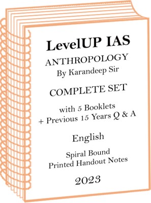 LevelUP IAS Previous 15 Years Q & A Plus Full Set Anthropology Optional Printed Notes By Karandeep Sir In English For UPSC Mains(Spiral Bound, Karandeep Sir)