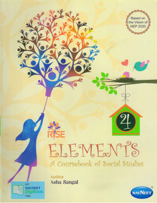 Rise Elements Class - 4,
a Coursebook Of Social Studies.(Paperback, ASHA SANGAL)