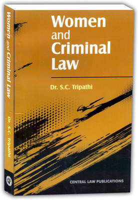 Women And Criminal Law Edition 2023(Paperback, DR. S.C TRIPATHI)