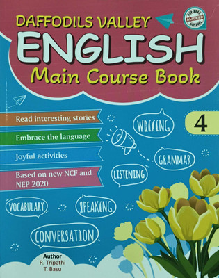 Daffodils Valley English Main Course Book Class 4(Paperback, R. Tripathi)