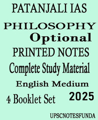 Patanjali IAS Philosophy Optional Printed Notes – Complete Study Material (4 Booklet Set) 2025(Paperback, PATANJALI IAS)