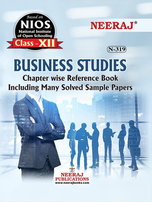 NEERAJ BUSINESS STUDIES - XII - EM - Chapter Wise Help Book including Many Solved Sample Papers & Important Exam Notes Published by Neeraj Publications(English)  - BUSINESS STUDIES - XII - EM(Paperback, NEERAJ PUBLICATIONS)