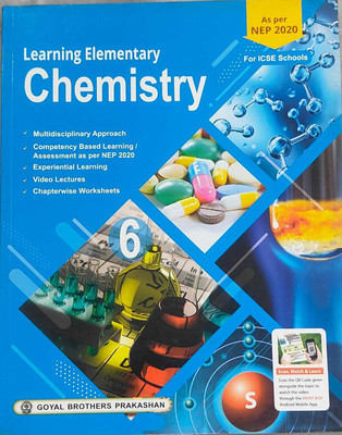 Learning Elementary Chemistry Class 6(Paperback, Goyal Brothers Prakashan, Dr. R. Goel)
