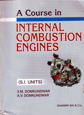 A Course In Internal Combustion Engines(Paperback, V.M.Domkundwar)