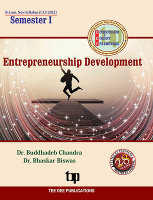 Entrepreneurship Development - First Semester According To Curriculum And Credit Framework 2022 Under National Education Policy 2020 Four Year Undergraduate Program (English Version)(Paperback, Dr. Buddhadeb Chandra, Dr. Bhaskar Biswas) Entrepreneurship Development - First Semester According To Curriculum And Credit Framework 2022 Under National Education Policy 2020 Four Year Undergraduate Program (English Version)(Paperback, Dr. Buddhadeb Chandra, Dr. Bhaskar Biswas)