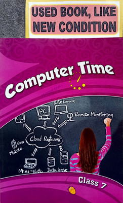 Computer Time Class-7(Old Book)(Paperback, EDITORIAL)
