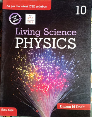 ICSE Living Science Physics Class 10th(Pepper back, Dhirendra m doshi)