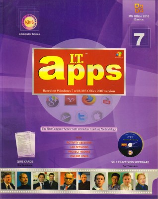 Kips I.T. Apps Class - 7
( Based On Windows 7 With MS Office 2007 Version )(Paperback, Kips learning)