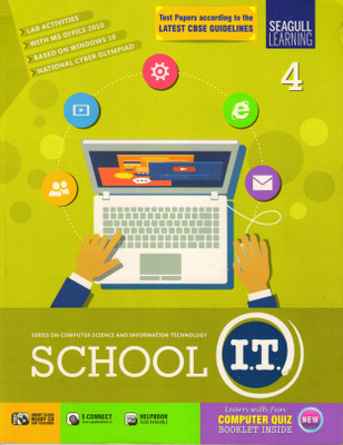 Seagull Learning, SCHOOL I.T. CLASS - 4
SERIES ON COMPUTER SCIENCE AND INFORMATION TECHNOLOGY(Paperback, ANJU ARORA)