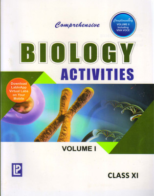 Comprehensive Biology Activities Vol.I For Class - 11(Paperback, Dr. J.P. Sharma)