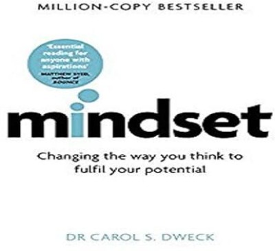 MINDSET: HOW YOU CAN FULFILL YOUR POTENTIAL Paperback(Paperback, Carol Dweck)